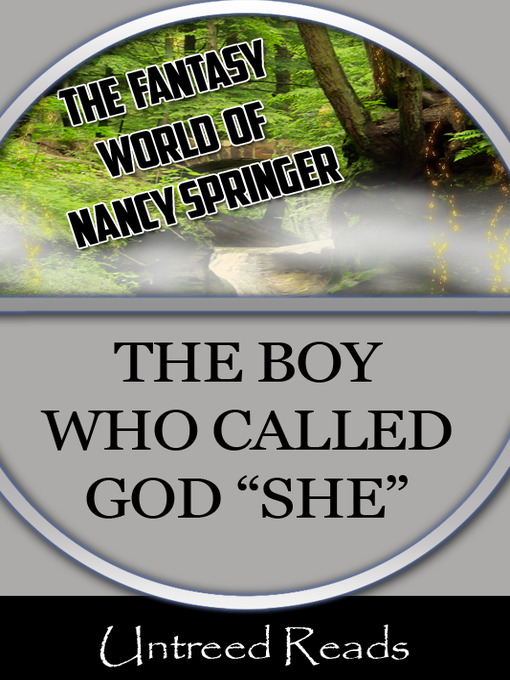Title details for The Boy Who Called God "She" by Nancy Springer - Available